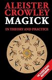 Magick in Theory and Practice