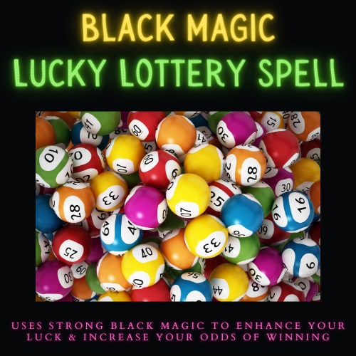 black magic lottery spell casting by Magickal Spot Tina Caro