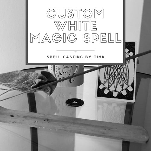 Custom White Magic Spell casting