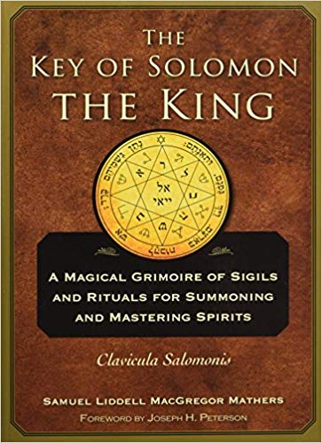 The Key of Solomon the King Clavicula Salomonis