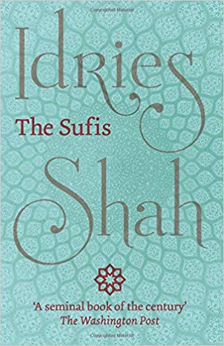 the sufis by idries shah