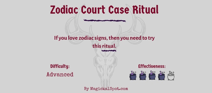 Zodiac Court Case Ritual